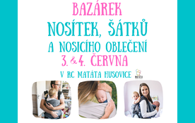 Bazárek nosítek, šátků a nosicího oblečení + Nosicí sraz