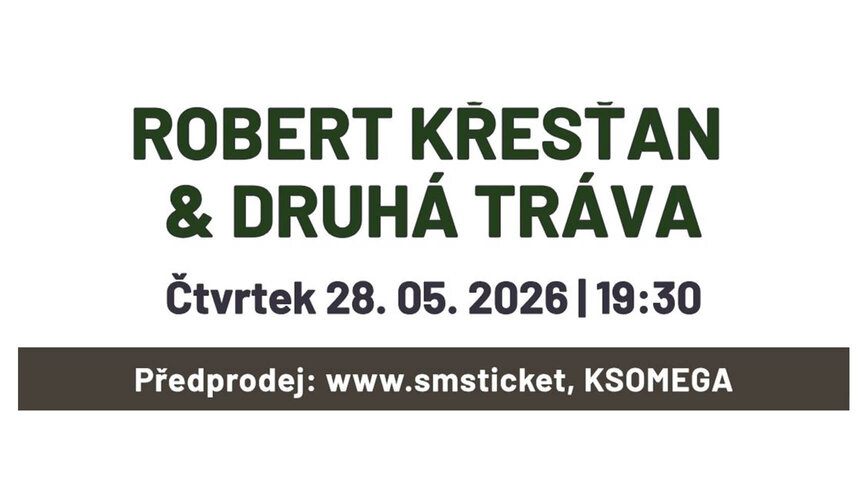 Robert Křesťan &  Druhá tráva