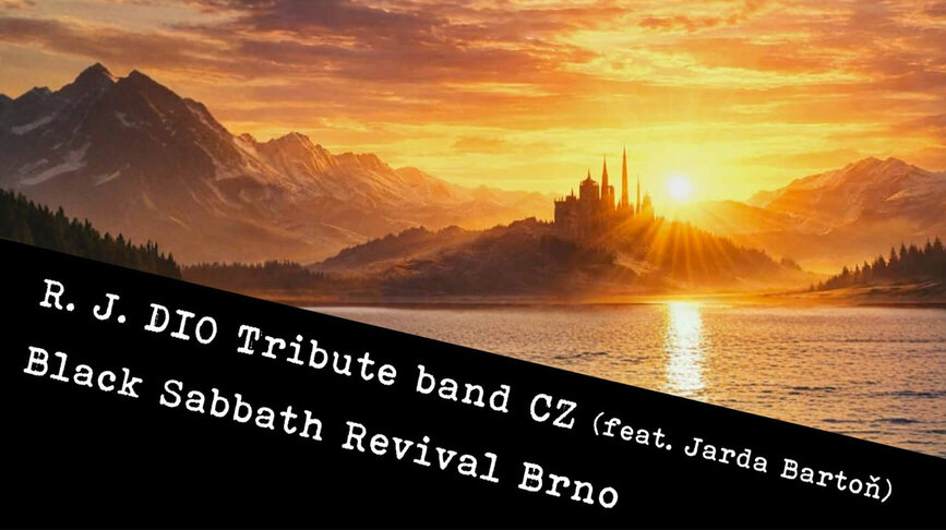 Koncert — Black Sabbath Revival Brno + R.J. Dio Tribute band CZ (feat. Jarda Bartoň)