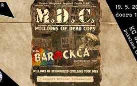 Koncert — M.D.C. (US) + Barackca (HU) + Brünner Todesmarsch