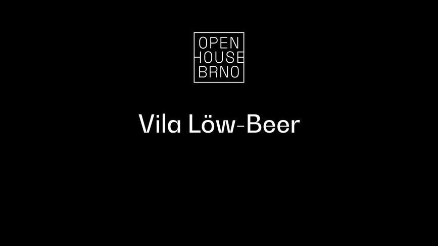 Open House Brno: Vila Löw-Beer
