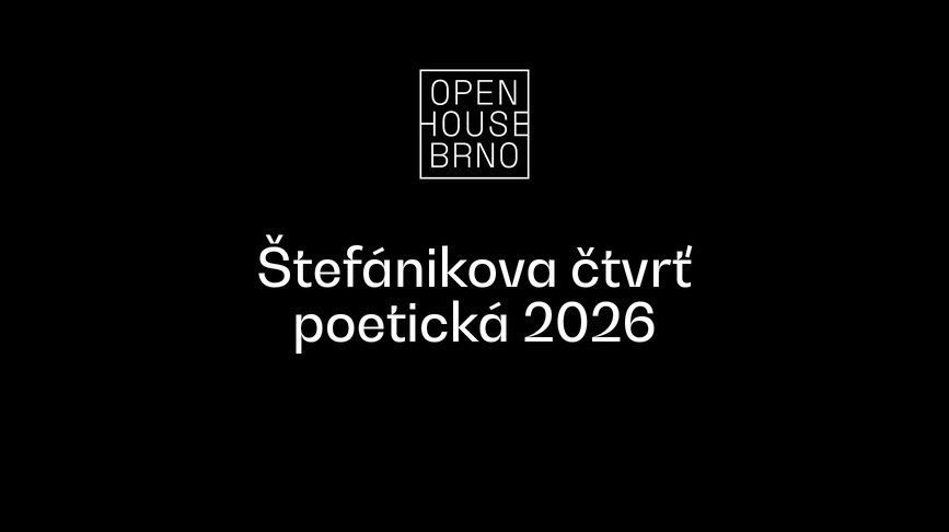 Open House Brno: Štefánikova čtvrť poetická 2026