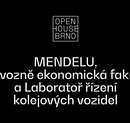 Open House Brno: MENDELU, Provozně ekonomická fakulta a Laboratoř řízení kolejových vozidel