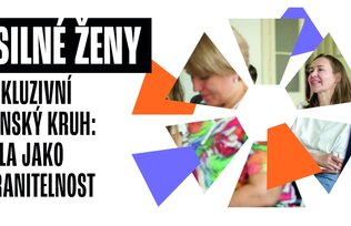 Workshop: Inkluzivní ženský kruh: Síla jako zranitelnost