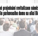 Veřejná prezentace plánů na revitalizaci náměstí SNP a studie parkovacího domu na ulici Bieblova