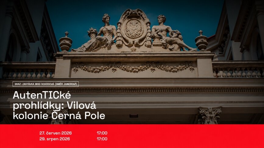 AutenTICké prohlídky: Vilová kolonie Černá Pole