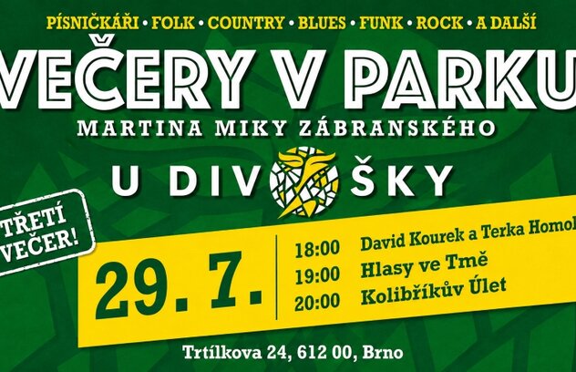 Večery v parku: David Kourek a Terka Homolová / Hlasy ve tmě / Kolibříkův úlet