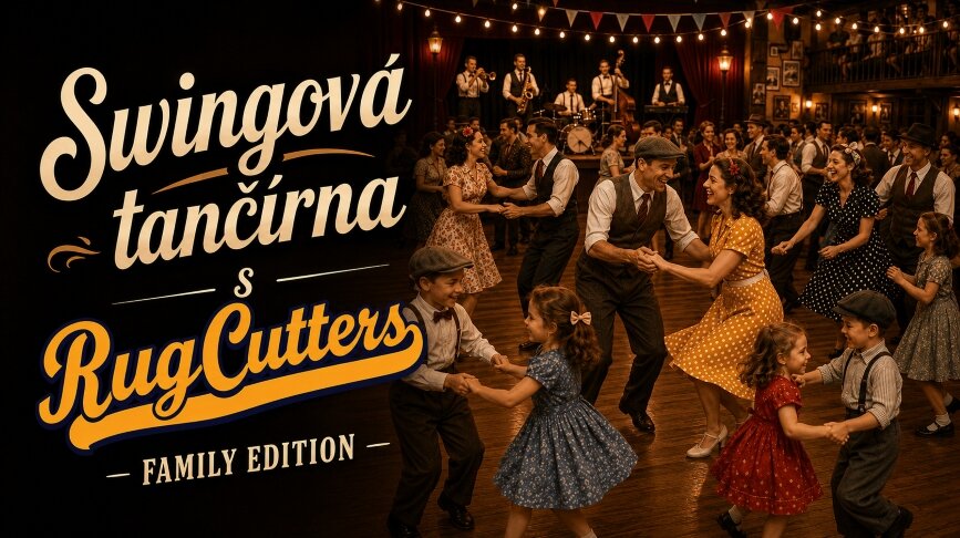 Swingová tančírna s RugCutters – FAMILY EDITION