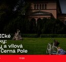 AutenTICké prohlídky: Lužánky a vilová kolonie Černá Pole