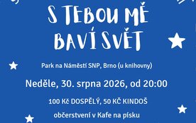Sousedské letní kino pod hvězdami: S tebou mě baví svět