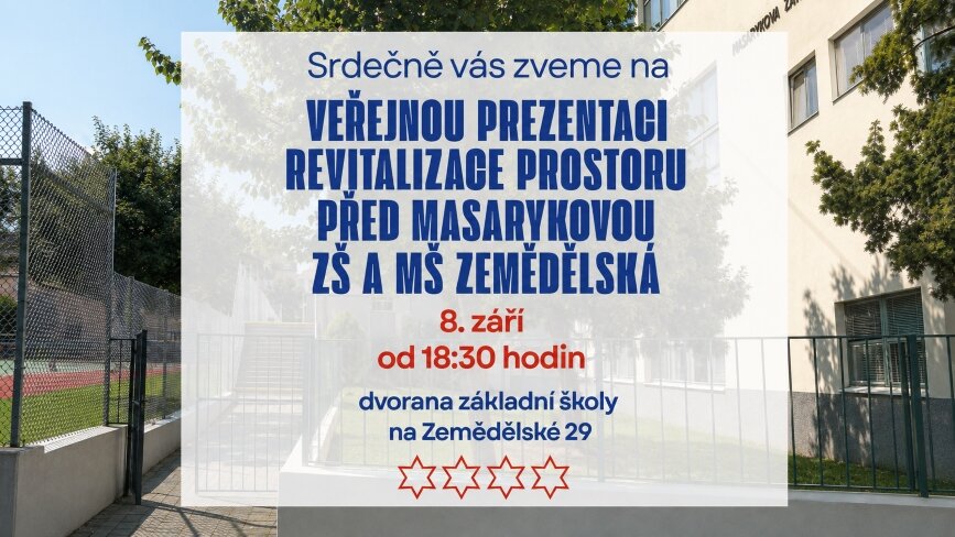 Veřejná prezentace revitalizace protoru před MZŠ a MŠ Zemědělská