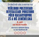 Veřejná prezentace revitalizace protoru před MZŠ a MŠ Zemědělská