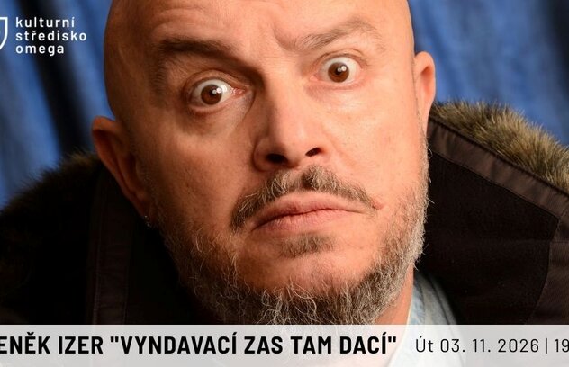 Zdeněk Izer – „Vyndavací zas tam dací“