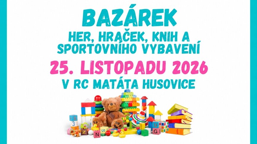 Bazárek her, hraček, knih a sportovního vybavení